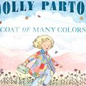 Dolly Parton’s “Coat of Many Colors” Coming to a Children’s Book Near You
